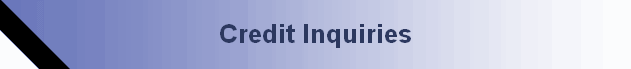 Credit Inquiries