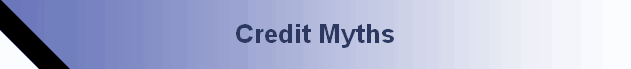 Credit Myths