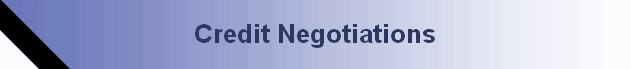 Credit Negotiations